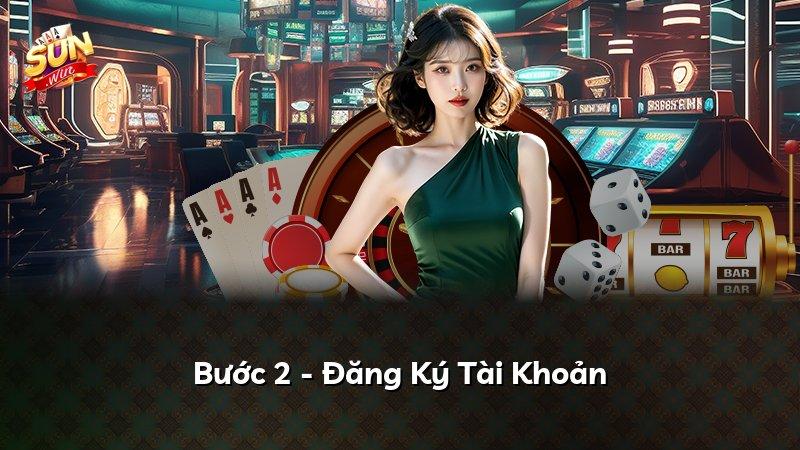 Bước 2 - Đăng Ký Tài Khoản