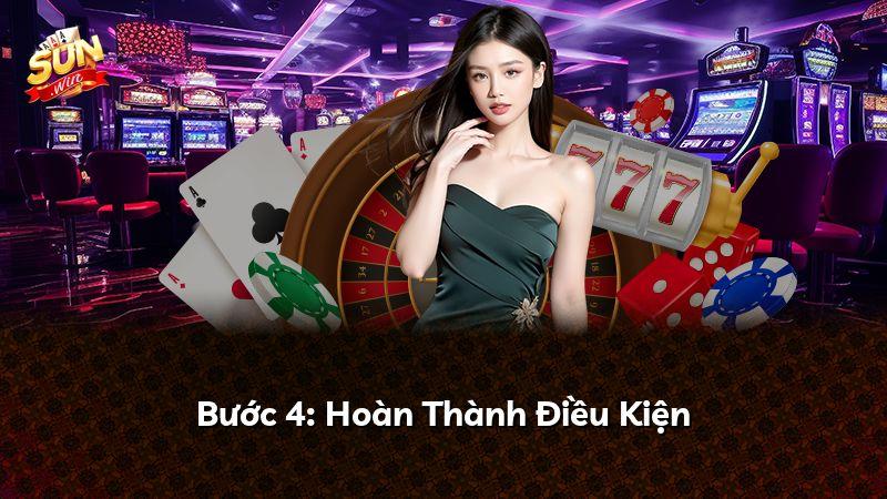 Bước 4: Hoàn Thành Điều Kiện