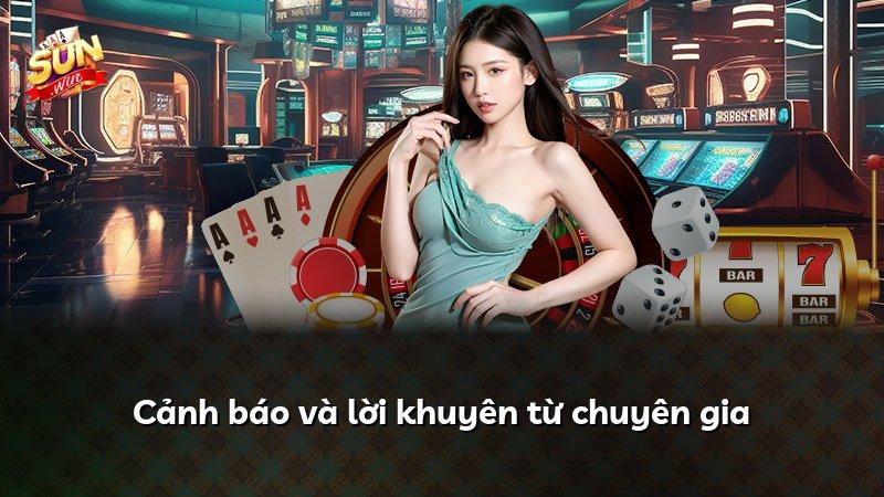 Cảnh báo và lời khuyên từ chuyên gia