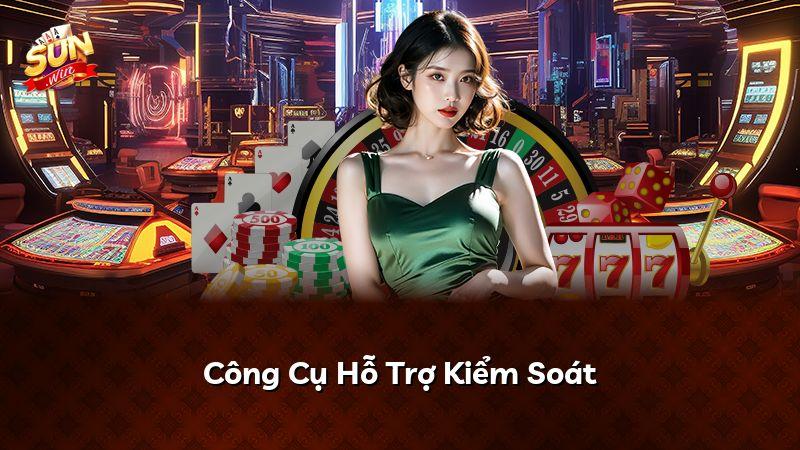 Công Cụ Hỗ Trợ Kiểm Soát