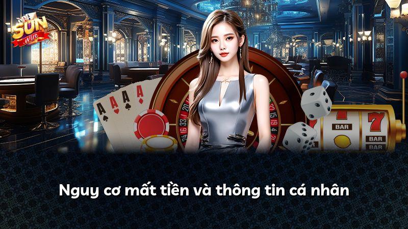 Nguy cơ mất tiền và thông tin cá nhân