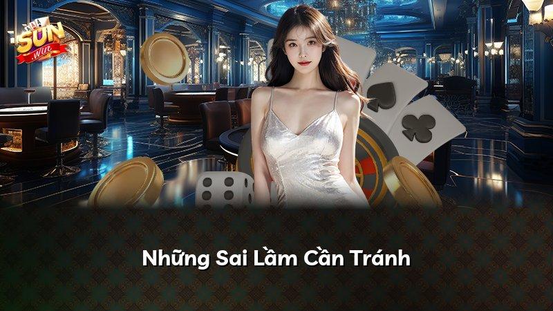 Những Sai Lầm Cần Tránh