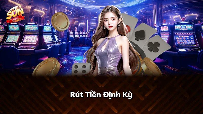 Rút Tiền Định Kỳ