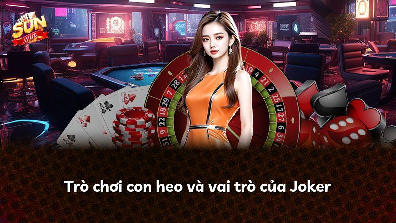 Trò chơi con heo và vai trò của Joker