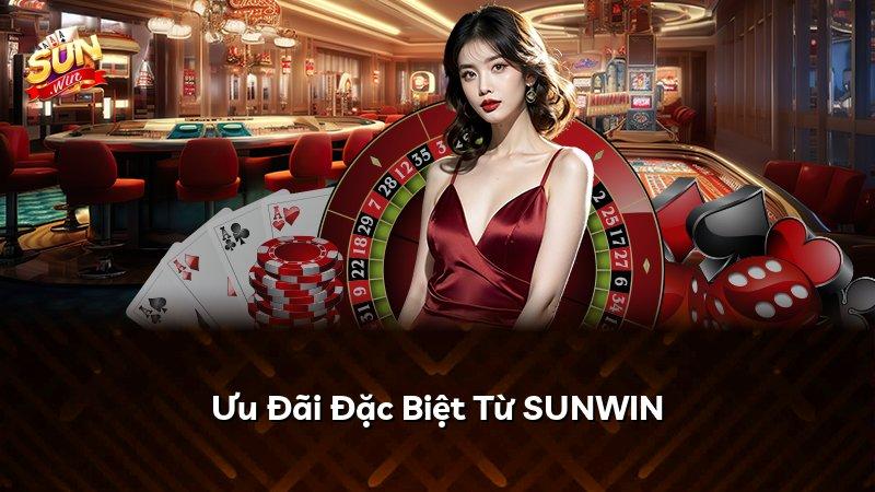 Ưu Đãi Đặc Biệt Từ SUNWIN
